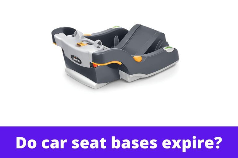 Do car seat bases expire Causes and How to Fix it Parenting