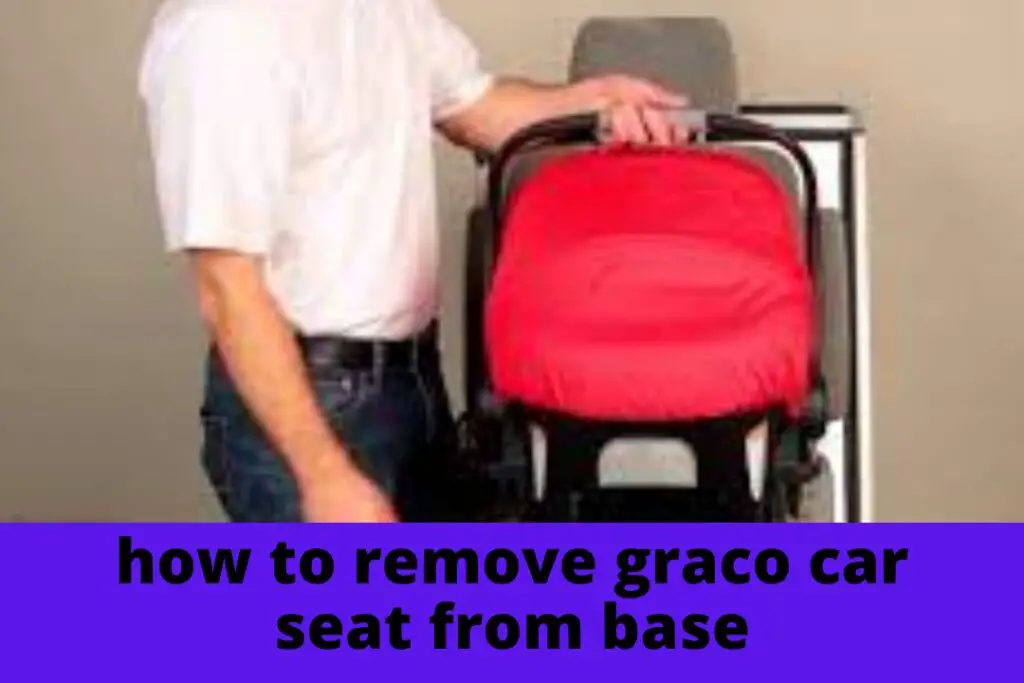 how to remove graco car seat from base