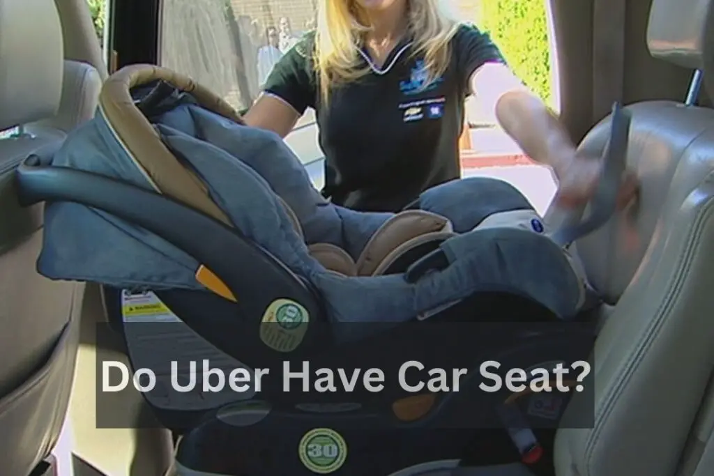 Do Uber Have Car Seat